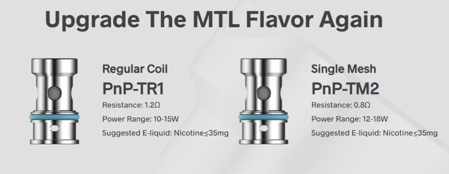 The included PnP coils deliver discreet vapour production for MTL vaping and should be paired with high PG e-liquid.