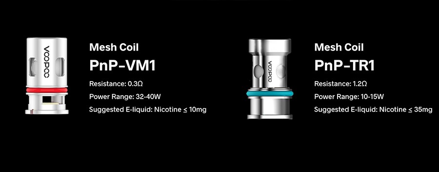 The Argus pod kit comes included with the PnP VM1 0.3 Ohm mesh coil and the PnP TR1 1.2 Ohm coil, as well as being compatible with the entire PnP coil series.