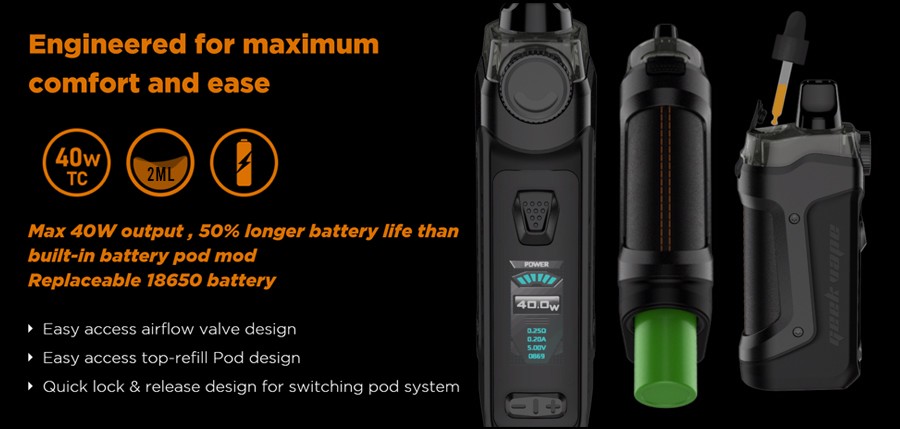 The Aegis Boost Plus features a 40W max output and is powered by a single 18650 battery, with a top refill pod as well an easy access airflow design.