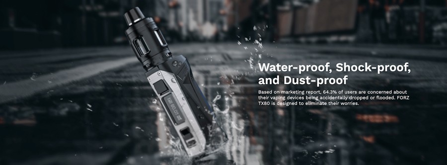 Very well-protected the Forz T80 kit by Vaporesso is a waterproof vape kit that also offers dustproof and shockproof protection.